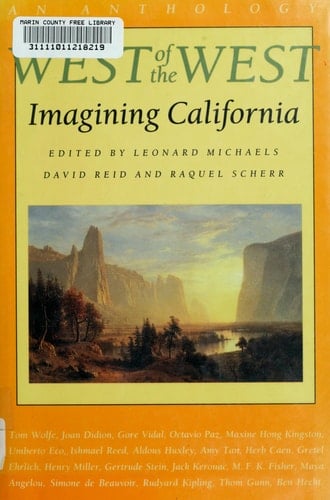 West of the West Imagining California : an Anthology