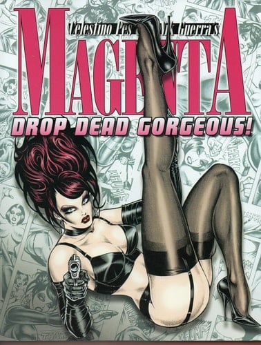 Magenta, Volume 4 Drop Dead Gorgeous!