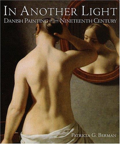 In another light: Danish painting in the nineteenth century