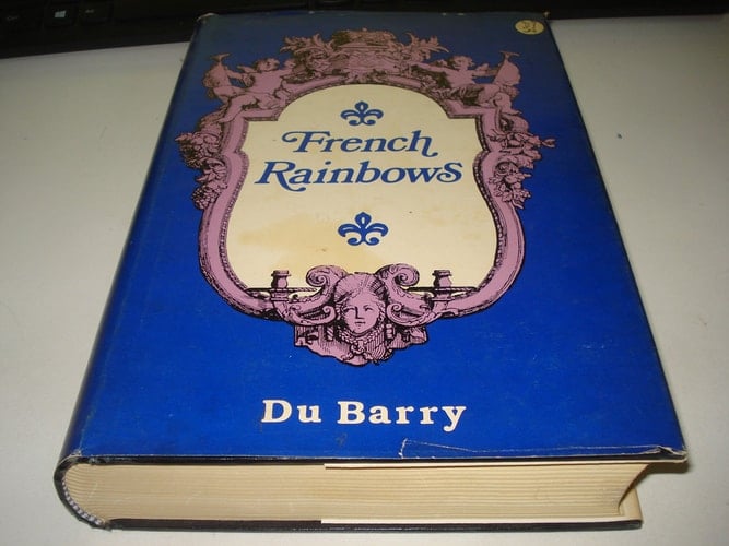 French Rainbows Foundation Stones of the 20th Century in Architecture, Art, Belles Lettres