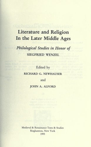 Literature and Religion in the Later Middle Ages: Philological Studies in Honor of Siegfrid Wenzel (MEDIEVAL AND RENAISSANCE TEXTS AND STUDIES)