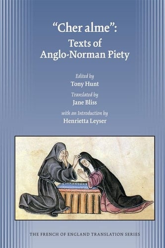 "Cher Alme" Texts of Anglo-Norman Piety
