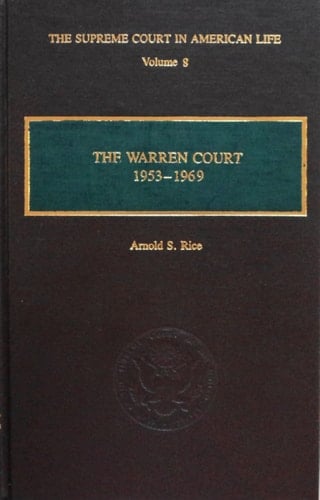 The Warren Court, 1953-1969 (Supreme Court in American Life Series)
