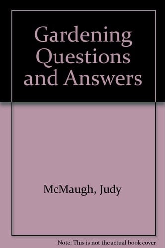 Gardening Questions and Answers