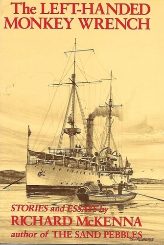 Left-Handed Monkey Wrench: Stories and Essays