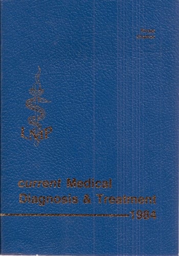 Current Medical Diagnosis and Treatment, 1984