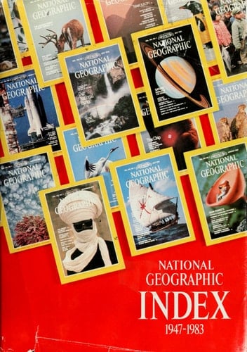 National Geographic Index 1947-1976