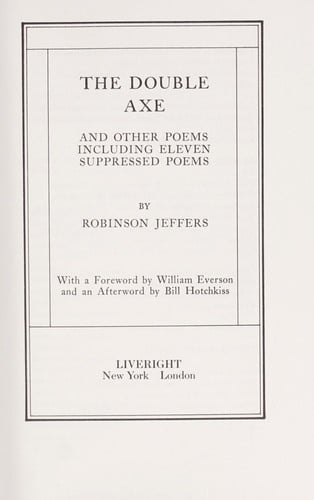 The Double Axe, and Other Poems Including Eleven Suppressed Poems