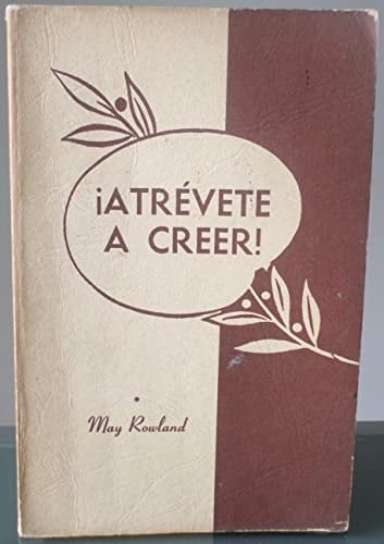 Atrevete a Creer!
