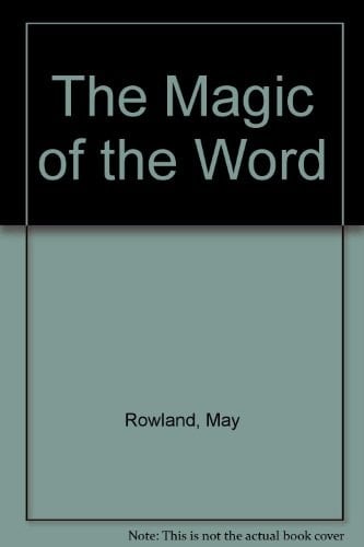 The Magic of the Word