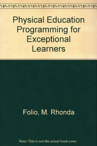 Physical Education Programming for Exceptional Learners