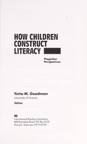 How Children Construct Literacy: Piagetian Perspectives (World Congress on Reading//Proceedings)