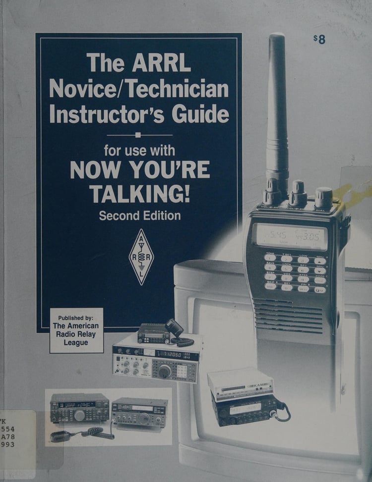 The ARRL Novice/technician Instructor's Guide For Use with Now You're Talking! 2nd Edition