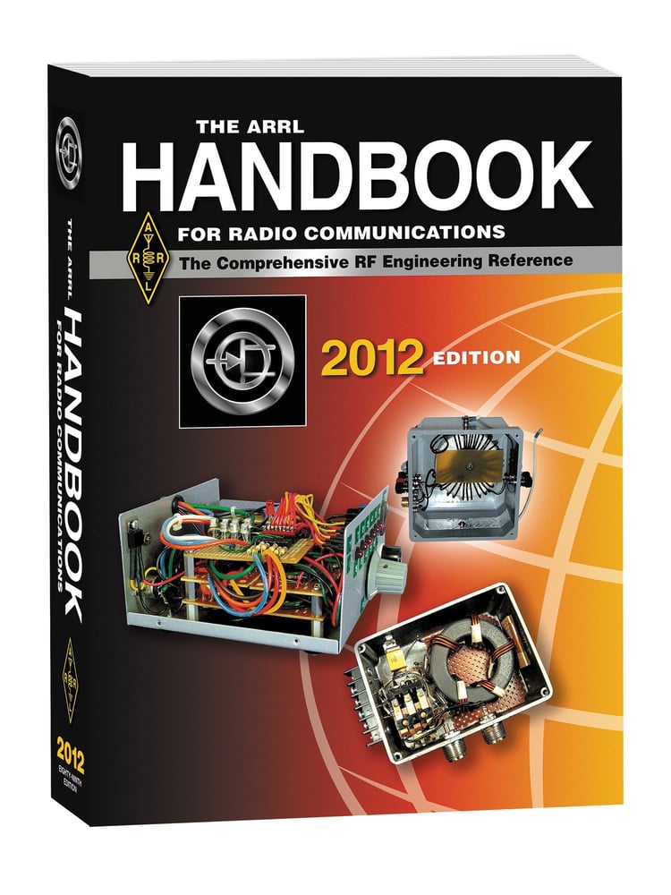 The ARRL Handbook for Radio Communications 2012