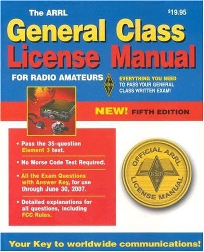 The ARRL General Class License Manual for Radio Amateurs