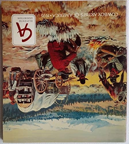 Cowboy Artists of America, 1976 Eleventh Annual Exhibition, Oct. 22-Nov. 21, 1976