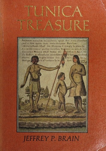 Tunica Treasure (Papers of the Peabody Museum of Archaeology & Ethnology)