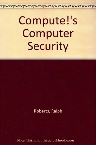 Compute!'s Computer Security