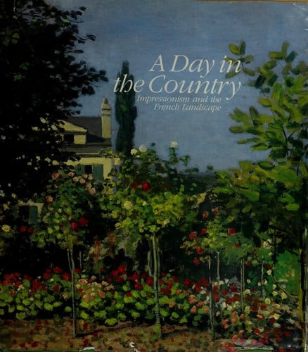 Day in the Country: Impression and French Landscape
