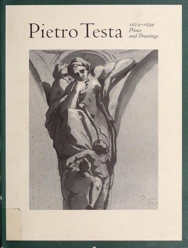 Pietro Testa, 1612-1650: Prints and Drawings