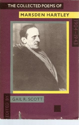 The Collected Poems of Marsden Hartley, 1904-1943