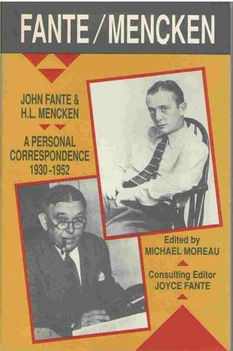 John Fante & H.L. Mencken: A Personal Correspondence, 1930-1952