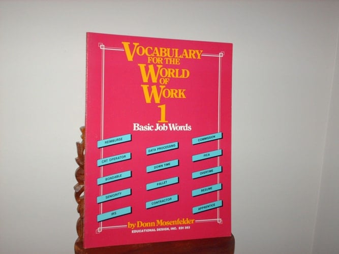 Vocabulary for the world of work. 1. Basic job words