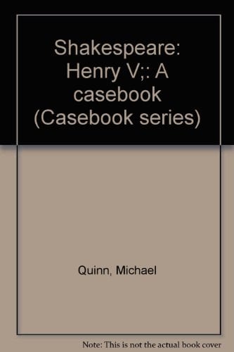 Shakespeare: Henry V;: A casebook (Casebook series)