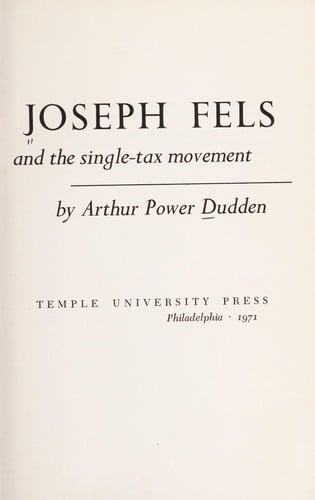 Joseph Fels and the Single-tax Movement