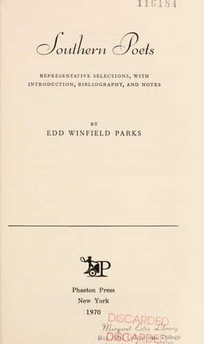 Southern Poets Representative Selections, with Introduction, Bibliography, and Notes