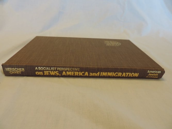On Jews, America, and Immigration: A Socialist Perspective (Publications of the American Jewish Archives) (English and Yiddish Edition)