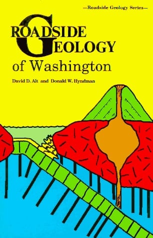 Roadside Geology of Washington (Roadside Geology Series)