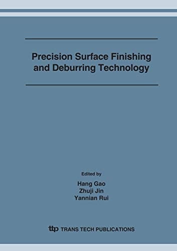 Precision Surface Finishing and Deburring Technology