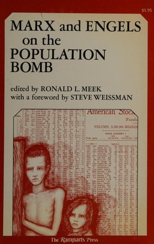 Marx and Engels on the population bomb;: Selections from the writings of Marx and Engels dealing with the theories of Thomas Robert Malthus