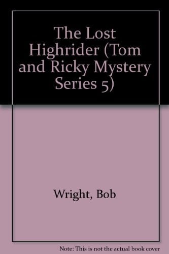 The Lost Highrider