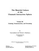 The Material Culture of the Chumash Interaction Sphere, Vol. 1: Food Procurement and Transportation (Ballena Press Anthropological Papers)