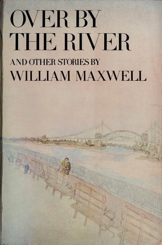 Over by the River and Other Stories (Nonpareil Book)