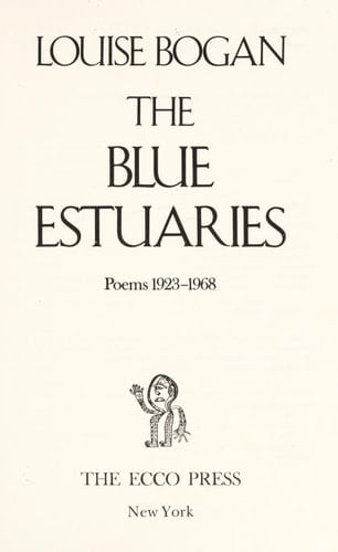 The Blue Estuaries Poems, 1923-1968