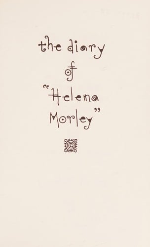 The Diary of "Helena Morley" (Neglected books of the twentieth century)