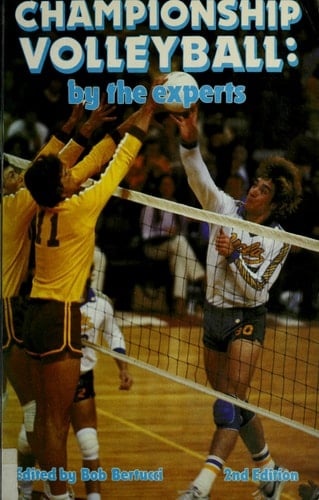 Championship Volleyball, by the Experts