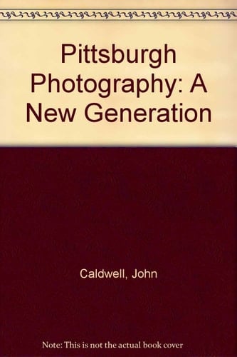 Pittsburgh Photography, a New Generation