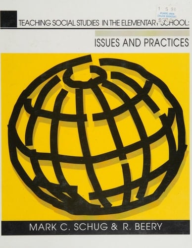 Teaching Social Studies in the Elementary School Issues and Practices