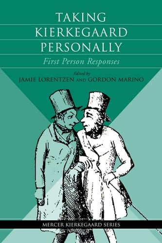 Taking Kierkegaard Personally First Person Responses