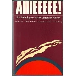 Aiiieeeee! An Anthology of Asian-American Writers