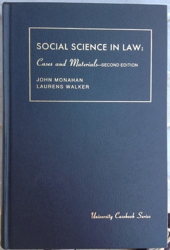 Social science in law: Cases and materials (University casebook series)