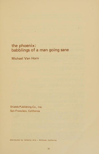 The phoenix: Babblings of a man going sane