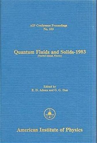 Quantum Fluids and Solids - 1983