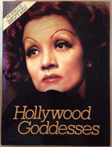 Hollywood Goddesses (The World of Movies)