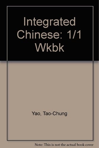 Integrated Chinese Zhong Wen Ting Shuo Du Xie. Level 1, Part 1