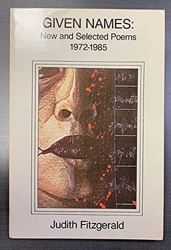 Given Names: New and Selected Poems, 1972-1985